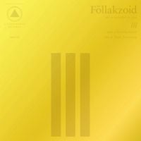 F&ouml;llakzoid - III