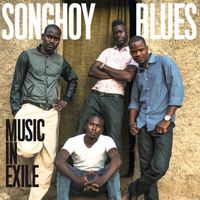 Songhoy Blues - Music In Exile