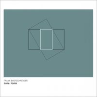 Frank Bretschneider - Sinn + Form