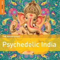 Various Artists - The Rough Guide to Psychedelic India