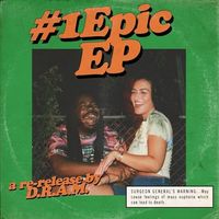 DRAM - #1EpicEP