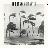 H-BURNS - Night Moves
