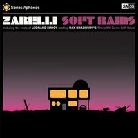 Zarelli - Soft Rains