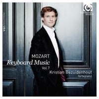 Kristian Bezuidenhout - Mozart: Keyboard Music Vol. 7