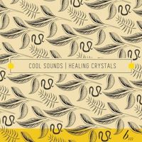 Cool Sounds - Healing Crystals