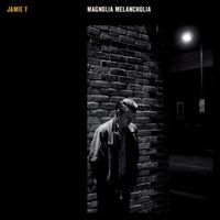 Jamie T - Magnolia Melancholia