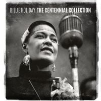 Billie Holiday - The Centennial Collection