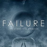 Failure - The Heart Is a Monster