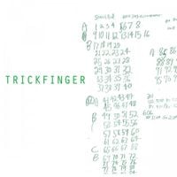 Trickfinger - Trickfinger