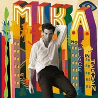 MIKA - No Place in Heaven