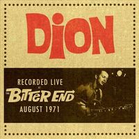 Dion - Live at the Bitter End 1971