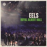 Eels - Royal Albert Hall