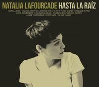 Natalia Lafourcade - Hasta la raíz
