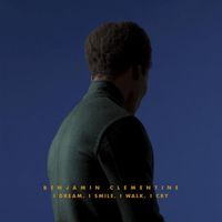 Benjamin Clementine - I Dream, I Smile, I Walk, I Cry