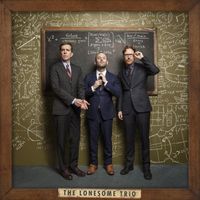 The Lonesome Trio - The Lonesome Trio