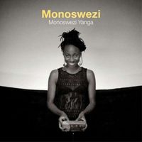 Monoswezi - Monoswezi Yanga