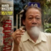 Various Artists - Hanoi Masters: War Is a Wound, Peace Is a Scar
