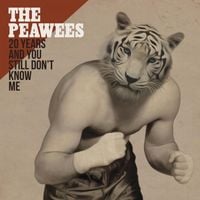 The Peawees - 20 Years And You Still Don't Know Me