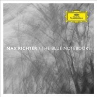 Max Richter - The Blue Notebooks [Reissue]