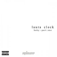 Laura Clock - Baby - Part One