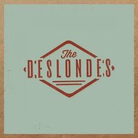 The Deslondes - The Deslondes
