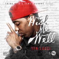 YFN Lucci - Wish Me Well
