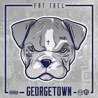 Fat Trel - Georgetown