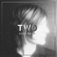 Liza Anne - Two