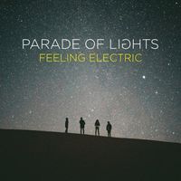Parade Of Lights - Feeling Electric