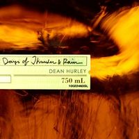 Dean Hurley - Days of Thunder & Rain