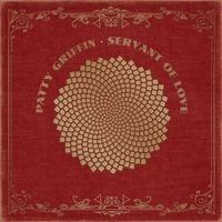 Patty Griffin - Servant of Love