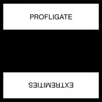 Profligate - Extremities