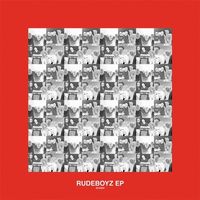 Rudeboyz / Menchess - Rudeboyz EP