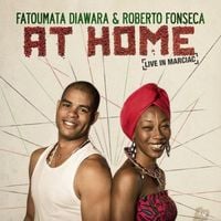 Roberto Fonseca & Fatoumata Diawara - At Home: Live in Marciac