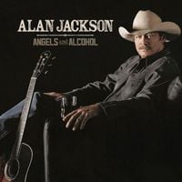 Alan Jackson - Angels and Alcohol