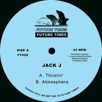 Jack J - Thirstin'