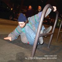 Salut C'est Cool - Sur le th&egrave;me des grandes d&eacute;couvertes