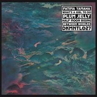 Fatima Yamaha - What's A Girl To Do?