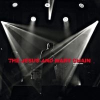 The Jesus and Mary Chain - Live at Barrowlands