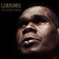 Gurrumul - The Gospel Album