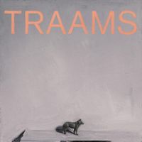 TRAAMS - Modern Dancing