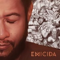 Emicida - Sobre Crian&ccedil;as, Quadris, Pesadelos e Li&ccedil;&otilde;es de Casa