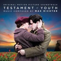 Max Richter - Testament of Youth (Original Motion Picture Soundtrack)