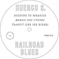 Huerco S. - Railroad Blues