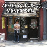 Jeffrey Lewis & Los Bolts - Manhattan