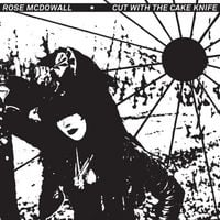 Rose McDowall - Cut With the Cake Knife