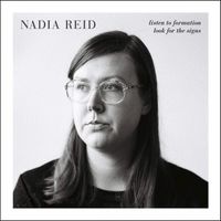 Nadia Reid - Listen To Formation, Look For The Signs