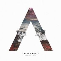 Arcane Roots - Heaven & Earth