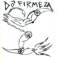 DJ Firmeza - Alma Do Meu Pai EP