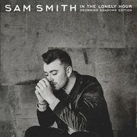 Sam Smith - In the Lonely Hour (Drowning Shadows Edition)